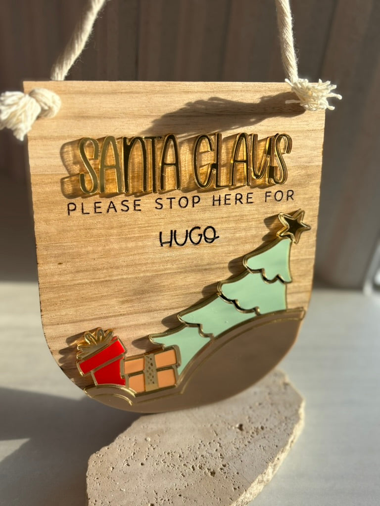 Santa Stop Here Sign